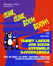 Load image into Gallery viewer, CLINK CLINK BOOM BOOM