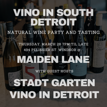Load image into Gallery viewer, Vino in South Detroit - Natural Wine Party and Tasting
